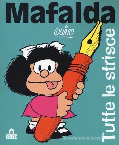 Mafalda. Tutte le strisce di Quino edito da Magazzini Salani