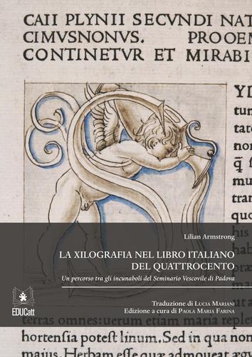 La xilografia nel libro italiano del quattrocento di Lilian Armstrong edito da EDUCatt Università Cattolica