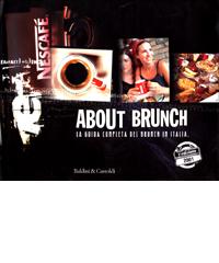 About brunch. La guida completa del brunch in Italia di Stefano Bianchi edito da Baldini Castoldi Dalai