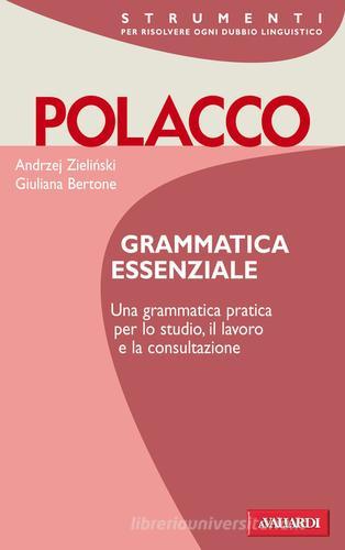 Polacco. Grammatica essenziale di Andrzej Zielinski, Giuliana Bertone edito da Vallardi A.