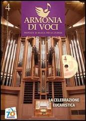 Armonia di voci (2011). Con CD Audio vol.4 edito da Editrice Elledici