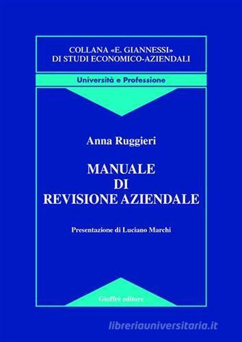 Manuale di revisione aziendale di Anna Ruggieri edito da Giuffrè