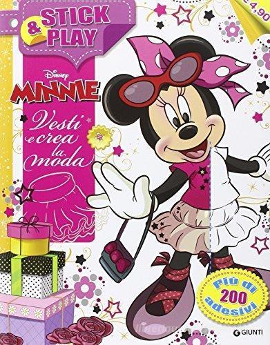 Minnie. Vesti e crea la moda. Stick & play. Con adesivi. Ediz. illustrata edito da Disney Libri