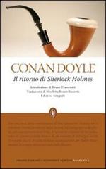 Il ritorno di Sherlock Holmes. Ediz. integrale di Arthur Conan Doyle edito da Newton Compton
