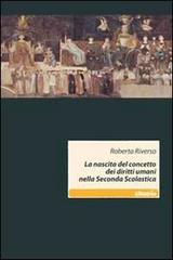 La nascita del concetto dei diritti umani nella Seconda Scolastica di Roberta Riverso edito da Gruppo Albatros Il Filo