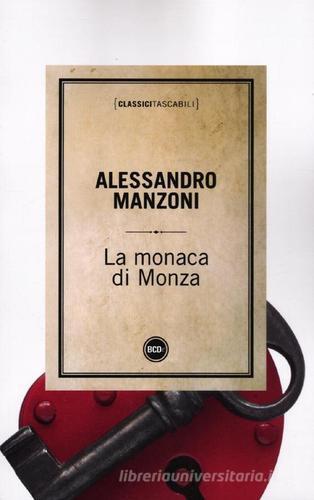 La monaca di Monza di Alessandro Manzoni edito da Dalai Editore