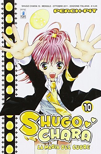 Shugo Chara vol.10 di Peach-Pit edito da Star Comics