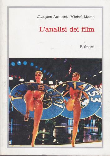 L' analisi dei film di Jacques Aumont, Michel Marie edito da Bulzoni