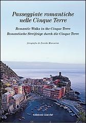 Passeggiate romantiche nelle Cinque Terre edito da Giacché Edizioni
