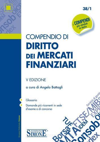 Compendio di diritto dei mercati finanziari edito da Edizioni Giuridiche Simone