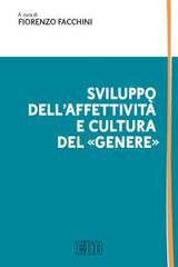 Sviluppo dell'affettività e cultura del «genere» edito da EDB