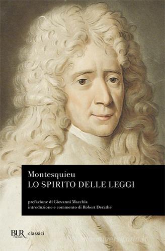 Lo spirito delle leggi di Charles L. de Montesquieu edito da Rizzoli