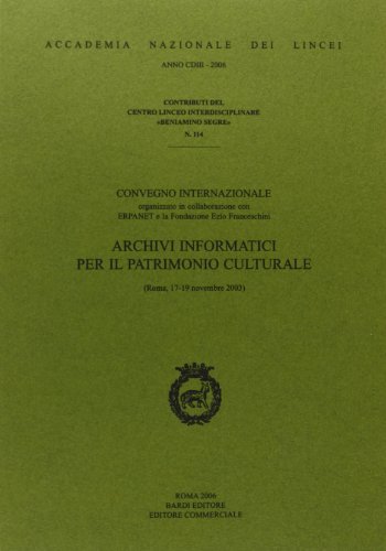 Archivi informatici per il patrimonio culturale edito da Accademia Naz. dei Lincei