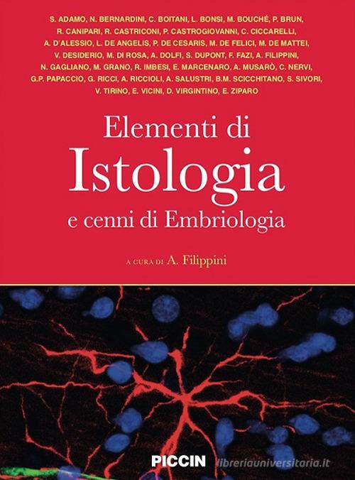 Elementi di istologia e cenni di embriologia: Bestseller in Istologia con  Spedizione Gratuita - 9788829929689