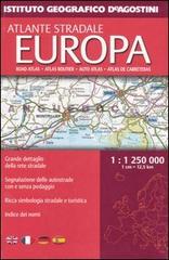 Atlante stradale Europa 1:1 250 000. Ediz. multilingue edito da De Agostini
