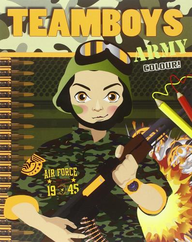 Army. Color Teamboys edito da Edibimbi