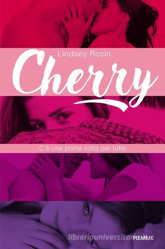Cherry di Lindsey Rosin edito da Piemme