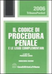 Il codice di procedura penale e le leggi complementari edito da La Tribuna