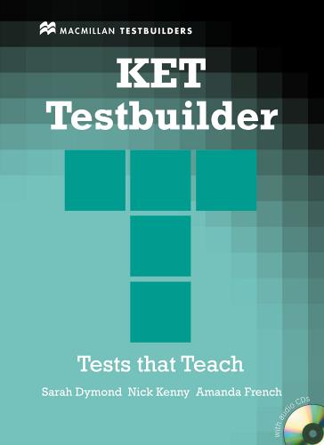 KET testbuilder. Student's book. without key. Per la Scuola media. Con espansione online di Sarah Dymond, Nick Kenny edito da Macmillan