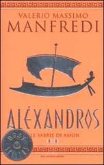 Aléxandros vol.2 di Valerio Massimo Manfredi edito da Mondadori