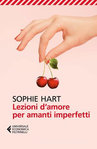 Lezioni d'amore per amanti imperfetti di Sophie Hart edito da Feltrinelli