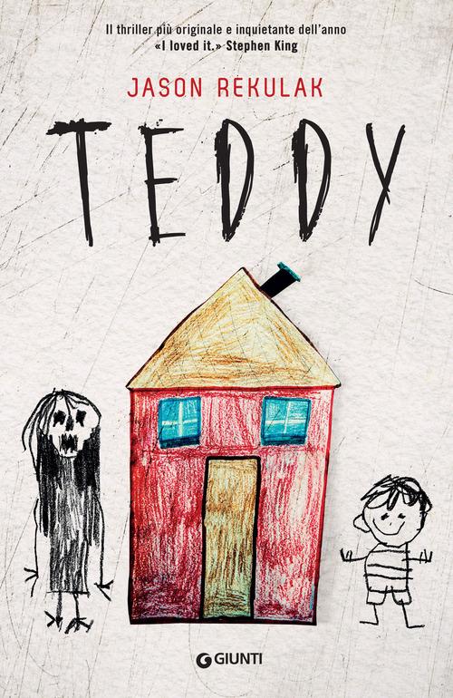 Teddy di Jason Rekulak edito da Giunti Editore