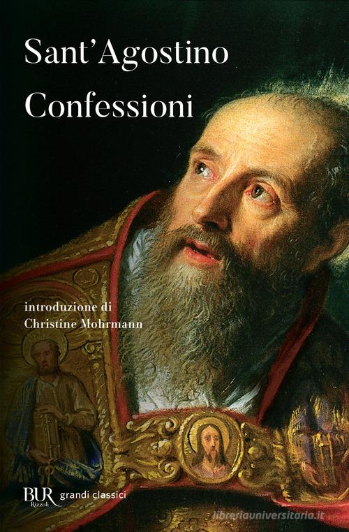Le confessioni di Agostino (sant') edito da Rizzoli