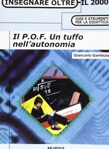 Il pof. Un tuffo nell'autonomia di Giancarlo Gambula edito da Ugo Mursia Editore