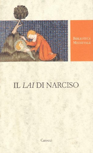 Il lai di Narciso. Ediz. critica edito da Carocci