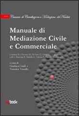 Manuale di mediazione civile e commerciale di Gianluca Guidi, Veronica Vassallo edito da Tg Book
