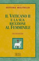 Il Vaticano II e la sua ricezione al femminile edito da EDB