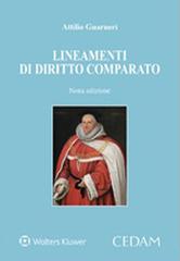 Lineamenti di diritto comparato di Attilio Guarneri edito da CEDAM
