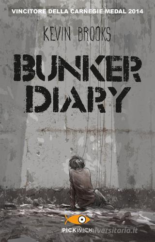 Bunker diary di Kevin Brooks edito da Piemme