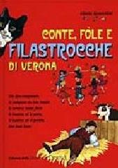 Conte, fole e filastrocche di Verona di Gloria Scattolini edito da Demetra