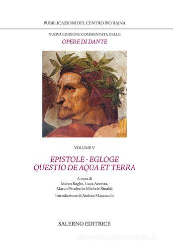 Nuova edizione commentata delle opere di Dante vol.5 di Dante Alighieri edito da Salerno
