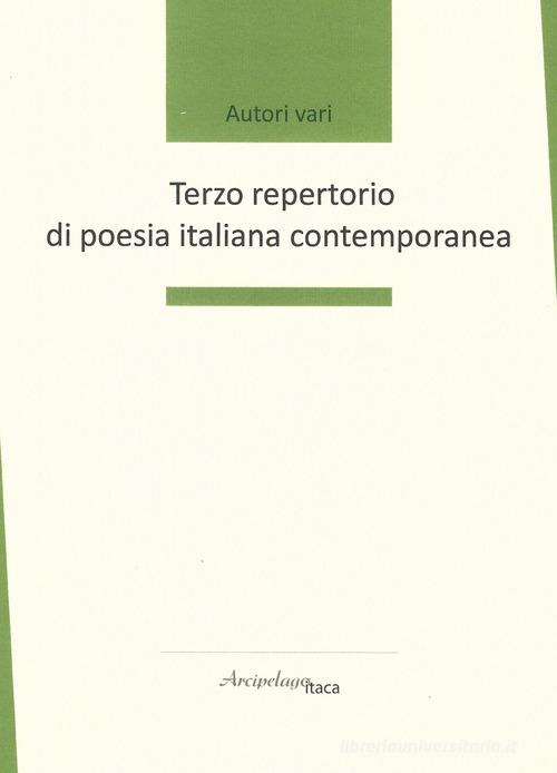 Terzo repertorio di poesia italiana contemporanea edito da Arcipelago Itaca