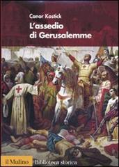 L' assedio di Gerusalemme di Conor Kostick edito da Il Mulino