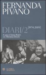 Diari (1974-2009) vol.2 di Fernanda Pivano edito da Bompiani