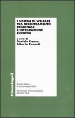 I sistemi di welfare tra decentramento regionale e integrazione europea edito da Franco Angeli