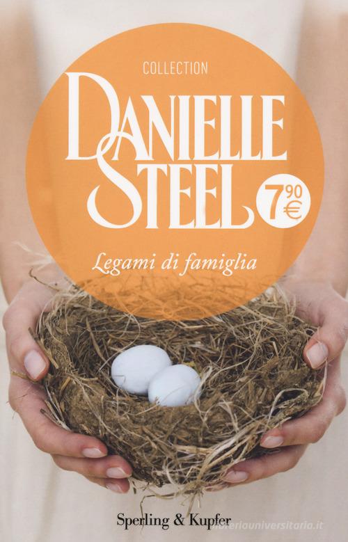 Legami di famiglia di Danielle Steel edito da Sperling & Kupfer