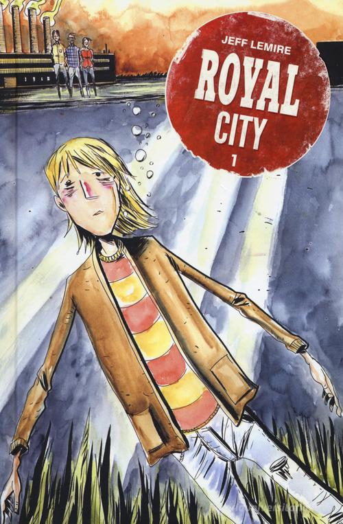 Royal city vol.1 di Jeff Lemire edito da Bao Publishing