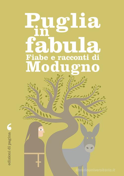 Fiabe e racconti di Modugno di Francesco Nuzzaco edito da Edizioni di Pagina