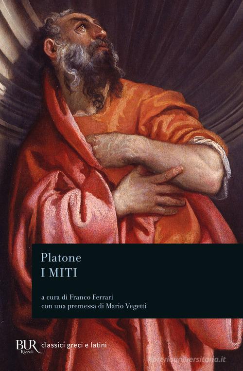 I miti di Platone edito da Rizzoli