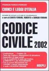 Codice civile 2002 edito da Hoepli