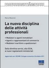 La nuova disciplina delle attività professionali di Marco Maceroni edito da Maggioli Editore
