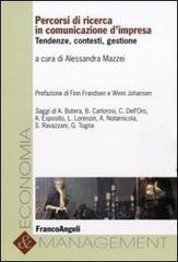 Percorsi di ricerca in comunicazione d'impresa. Tendenze, contesti, gestione edito da Franco Angeli