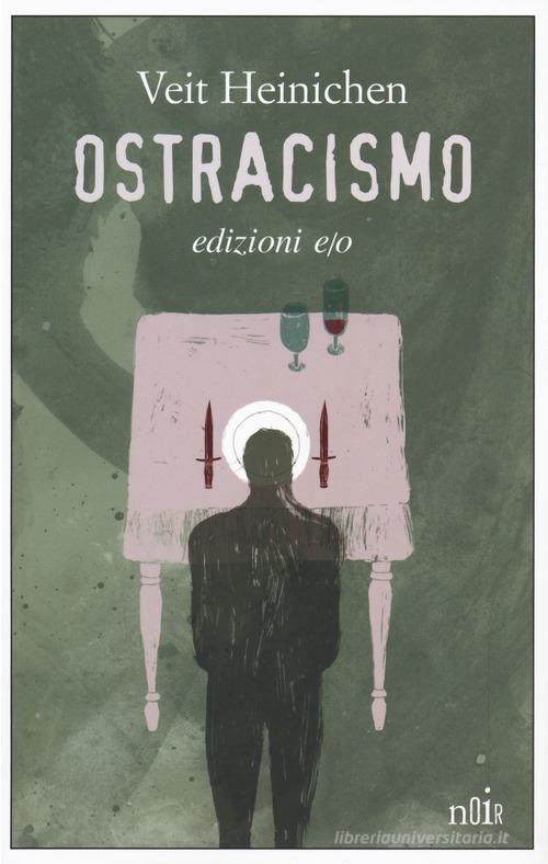 Ostracismo di Veit Heinichen edito da E/O