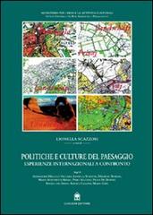 Politiche e culture del paesaggio. Esperienze internazionali a confronto edito da Gangemi Editore