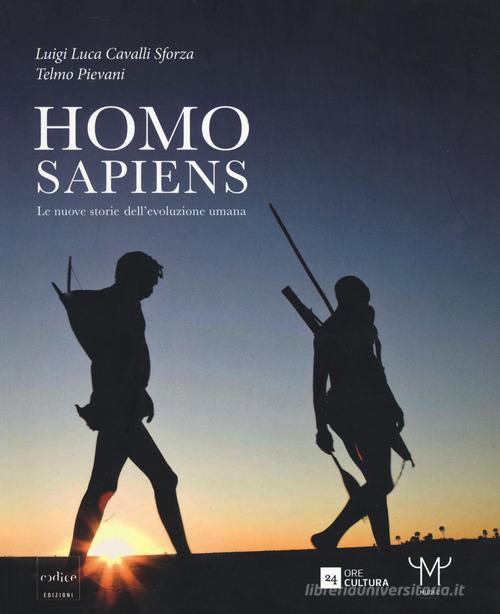 Homo Sapiens. Le nuove storie dell'evoluzione umana di Luigi Luca Cavalli-Sforza, Telmo Pievani edito da Codice