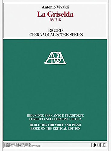 La Griselda RV 718. Ediz. italiana e inglese di Antonio Vivaldi edito da Casa Ricordi